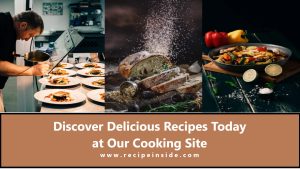 Discover Delicious Recipes Today at Our Cooking Site